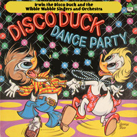 Irwin The Disco Duck - Disco Dance Party