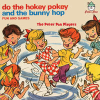 The Peter Pan Players - Do The Hokey Pokey and The Bunny Hop