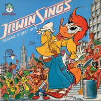 Irwin The Dynamic Duck - Irwin Sings Sesame Street Hits