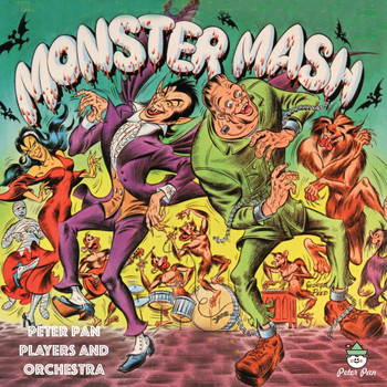 The Peter Pan Players and Orchestra - Monster Mash