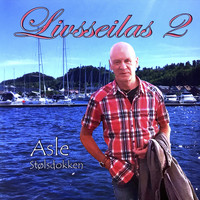 Asle Stølsdokken - Livsseilas 2