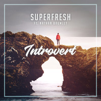 Superfresh - Introvert (feat. Nathan Brumley)