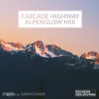 Timbor, Dawnchaser - Cascade Highway (Alpenglow Mix)