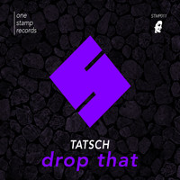 Tatsch - Drop That