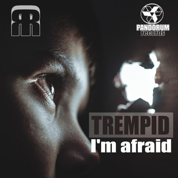 Trempid - I'm afraid