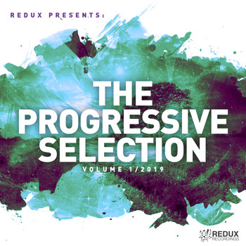 Various Artists - Redux Presents : The Progressive Selection, Vol. 1 / 2019