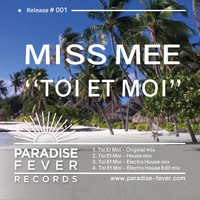 Miss Mee - Toi Et Moi