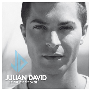 Julian David - 17 für die Ewigkeit
