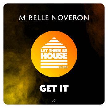 Mirelle Noveron - Get It