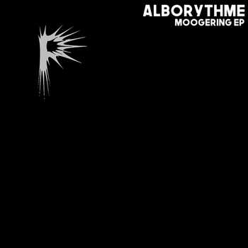 Alborythme - Moogering EP