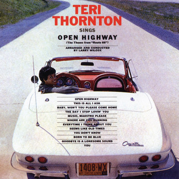 Teri Thornton - Sings Open Highway (The Theme from "Route 66") [Expanded Edition]