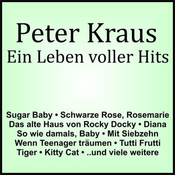 Peter Kraus - Ein Leben voller Hits
