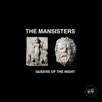 The Mansisters - Queens of the Night - Sisters & Brothers, Vol. 07