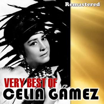 Celia Gámez - The Very Best of Celia Gámez (Remastered)