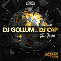 DJ Gollum feat. DJ Cap - The Strike (Official Easter Rave Anthem 2019)
