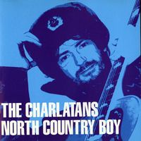 The Charlatans - North Country Boy