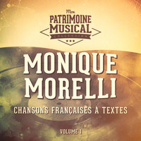 Monique Morelli - Chansons françaises à textes : monique morelli, vol. 1