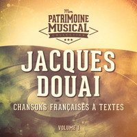 Jacques Douai - Les idoles de la chanson française : jacques douai, vol. 1
