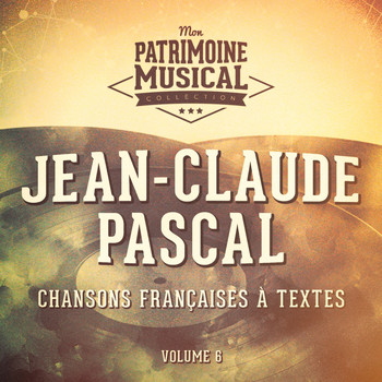 Jean-Claude Pascal - Chansons françaises à textes : jean-claude pascal, vol. 6