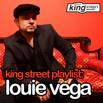 Louie Vega - King Street Playlist