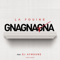 La Fouine - Gnagnagna (Explicit)