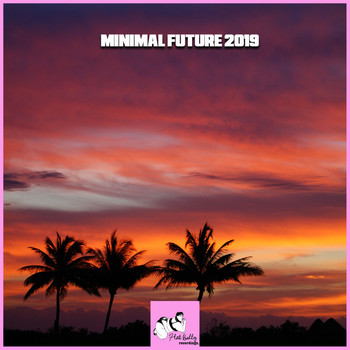 Various Artists - Minimal Future 2019