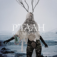 P'taah - Perfumed Silence