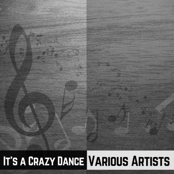 Various Artists - It's a Crazy Dance