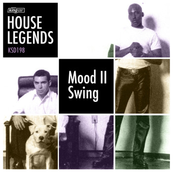 Mood II Swing - House Legends