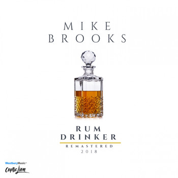 Mike Brooks - Rum Drinker (2018 Remaster)