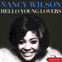 Nancy Wilson, Milton Raskin & His Orchestra - Hello Young Lovers (Album of 1962)