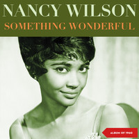 Nancy Wilson, Billy May & His Orchestra - Something Wonderful (Album of 1960)