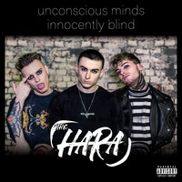 THE HARA - Unconscious Minds Innocently Blind