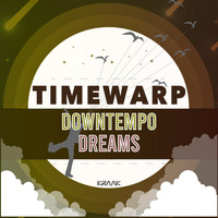 Timewarp - Downtempo Dreams