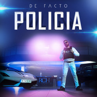 De Facto - Policia (Explicit)