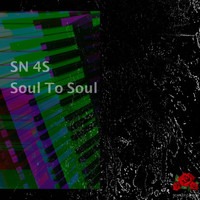 SN 4S - Soul To Soul