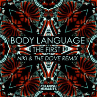 Body Language - The First (Niki & The Dove Remix)