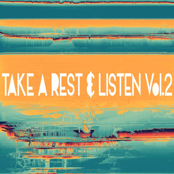 Various Artists - Take a Rest & Listen, Vol. 2