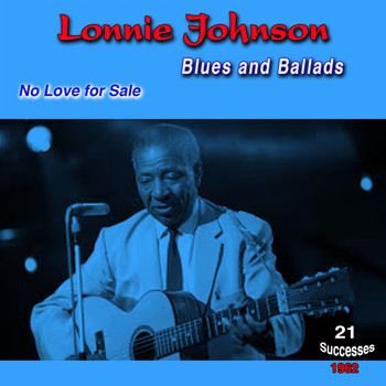 Lonnie Johnson - Blues and Ballads - 1962 - (21 Successes)