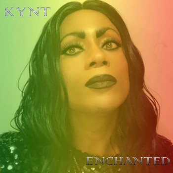 Kynt - Enchanted (Remixes)