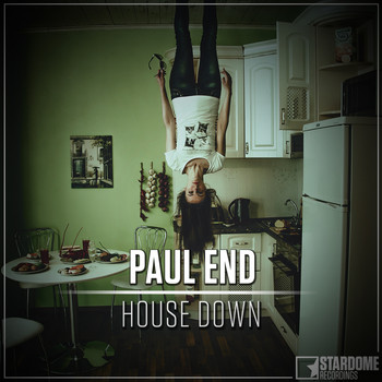 Paul End - House Down