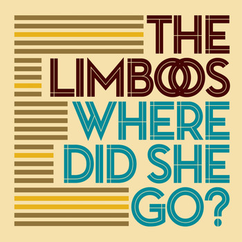 The Limboos - Where Did She Go?