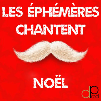 Various Artists - Les éphémères chantent noël