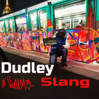 Dudley Slang - Kchm3 (Explicit)