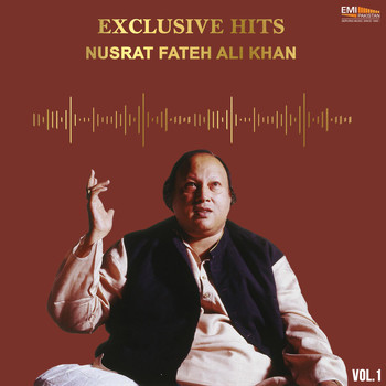 Nusrat Fateh Ali Khan - Exclusive Hits, Vol. 1