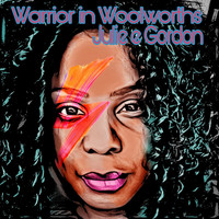 Julie E Gordon - Warrior in Woolworths, Vol. 1 (Remixes)