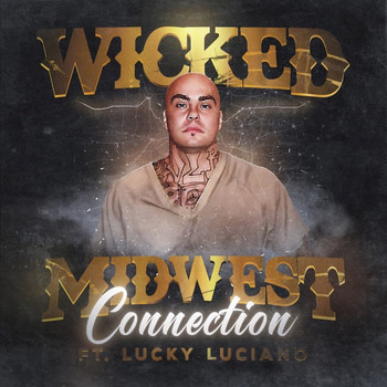 Wicked - Midwest Connection (Explicit)