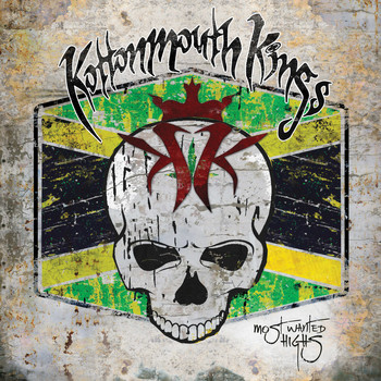Kottonmouth Kings - Most Wanted Highs (Explicit)