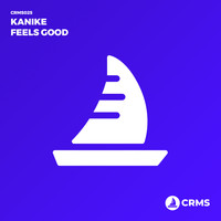 Kanike - Feels Good