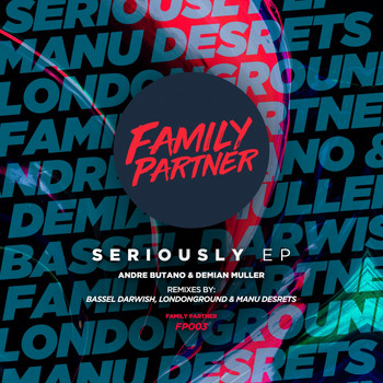 Andre Butano, Demian Muller - Seriously EP